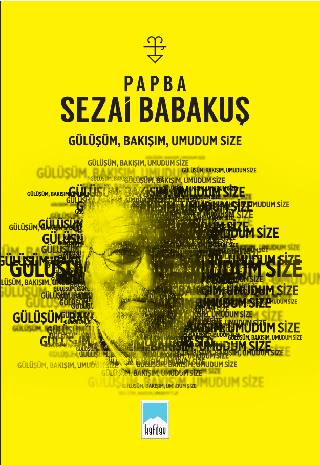 Gülüşüm, Bakışım, Umudum Size